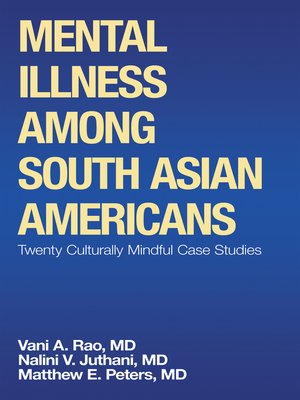 cover image of Mental Illness Among South Asian Americans